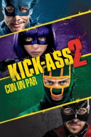 Kick-Ass 2 – 2013 – Online In Netflix