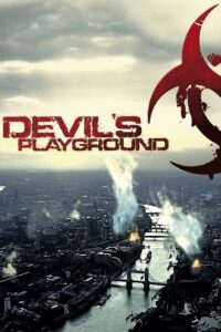 Devil’s Playground – 2010 – Online In Netflix