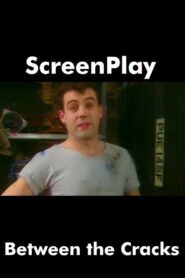 Between The Cracks – 1988 – Online In Netflix