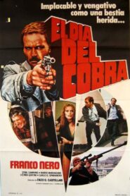 Il giorno del cobra – 1980 – Online In Netflix