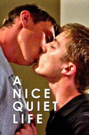 A Nice Quiet Life – 2018 – Online In Netflix