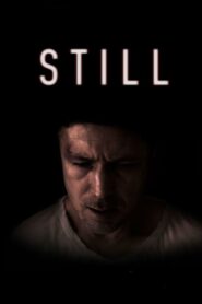 Still – 2015 – Online In Netflix