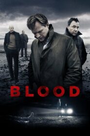 Blood – 2012 – Online In Netflix
