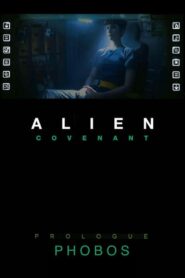 Alien: Covenant – Prologue: Phobos – 2017 – Online In Netflix