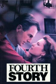 Fourth Story – 1991 – Online In Netflix