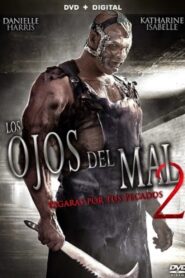 Los Ojos del Mal 2 – 2014 – Online In Netflix