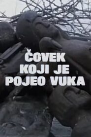Čovek koji je pojeo vuka – 1981 – Online In Netflix