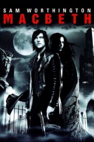 Macbeth – 2006 – Online In Netflix