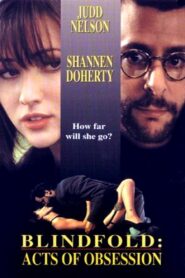 Blindfold: Acts of Obsession – 1994 – Online In Netflix