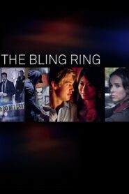 The Bling Ring – 2011 – Online In Netflix