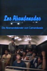 Los Abandonados – Die Niemandskinder von Camanducaia – 1986 – Online In Netflix
