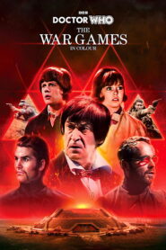 Doctor Who: The War Games in Colour – 2024 – Online In Netflix