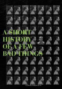 A Short History of a Few Bad Things – 2018 – Online In Netflix