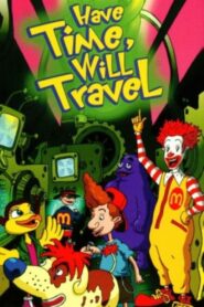 The Wacky Adventures of Ronald McDonald: Have Time, Will Travel – 2001 – Online In Netflix