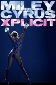 Miley Cyrus: Xplicit – 2016 – Online In Netflix