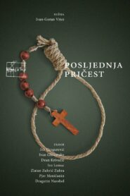 Posljednja pričest – 2005 – Online In Netflix