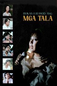 Bukas Luluhod Ang Mga Tala – 1984 – Online In Netflix