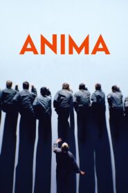 Anima – 2019 – Online In Netflix