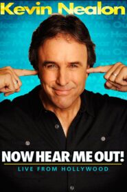 Kevin Nealon: Now Hear Me Out! – 2009 – Online In Netflix