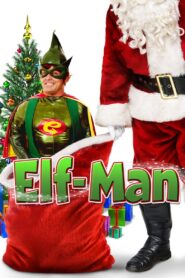 Elf-Man – 2012 – Online In Netflix