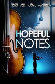 Hopeful Notes – 2010 – Online In Netflix