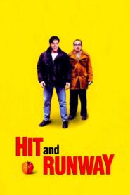 Hit and Runway – 1999 – Online In Netflix