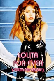 Lolita per sempre – 1991 – Online In Netflix