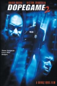 Dope Game 2 – 2003 – Online In Netflix