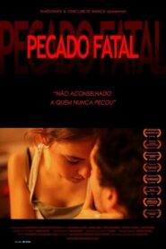 Pecado Fatal – 2013 – Online In Netflix