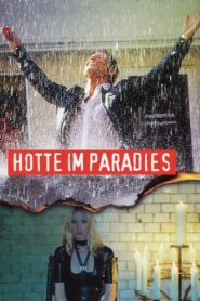 Hotte im Paradies – 2003 – Online In Netflix