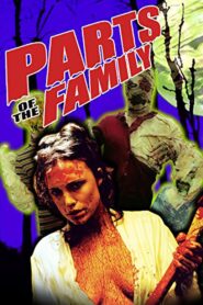 Parts of the Family – 2003 – Online In Netflix