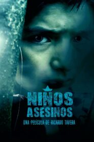 Niños Asesinos – 2018 – Online In Netflix