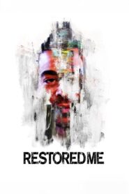 Restored Me – 2016 – Online In Netflix