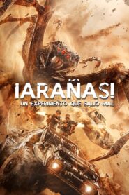 Arañas! Un Experimento Que Salio Mal – 2021 – Online In Netflix