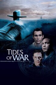 Tides of War – 2005 – Online In Netflix