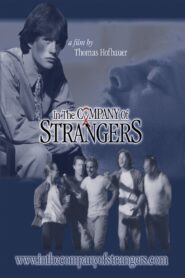 In the Company of Strangers – 2001 – Online In Netflix