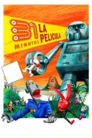 31 Minutos, la película – 2008 – Online In Netflix