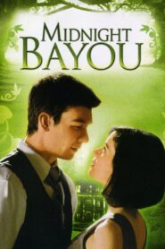 Nora Roberts’ Midnight Bayou – 2009 – Online In Netflix