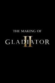 The Making of Gladiator II – 2024 – Online In Netflix