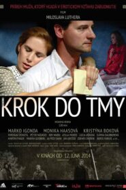 Krok do tmy – 2014 – Online In Netflix