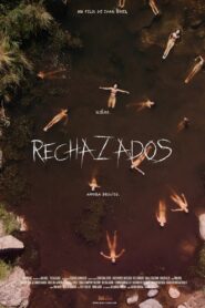 Rechazados – 2018 – Online In Netflix