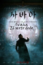Svaha: El sexto dedo – 2019 – Online In Netflix