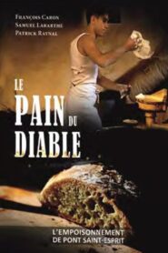 Le Pain du diable – 2010 – Online In Netflix