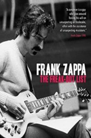 Frank Zappa: The Freak Out List – 2010 – Online In Netflix