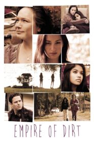 Empire of Dirt – 2013 – Online In Netflix