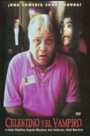Celestino y el Vampiro – 2003 – Online In Netflix