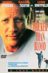 Thicker Than Blood: The Larry McLinden Story – 1994 – Online In Netflix
