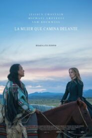 Woman Walks Ahead – 2018 – Online In Netflix