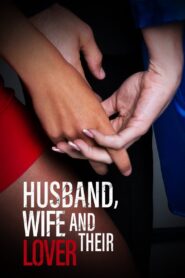 Husband, Wife, and Their Lover – 2022 – Online In Netflix