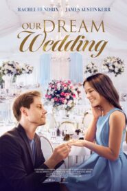 Our Dream Wedding – 2021 – Online In Netflix